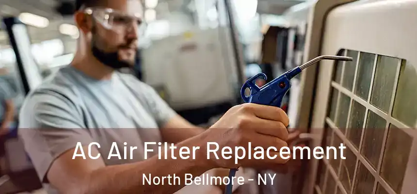  AC Air Filter Replacement North Bellmore - NY