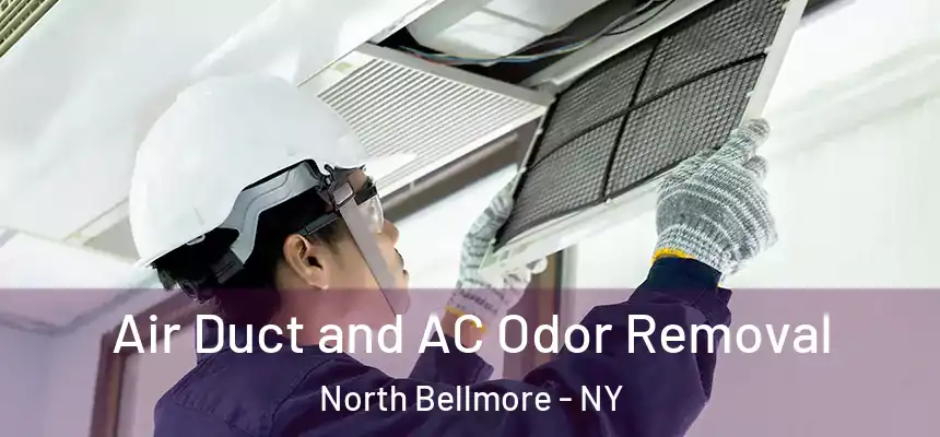 Air Duct and AC Odor Removal North Bellmore - NY