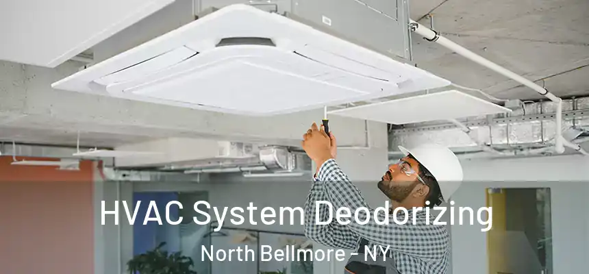 HVAC System Deodorizing North Bellmore - NY