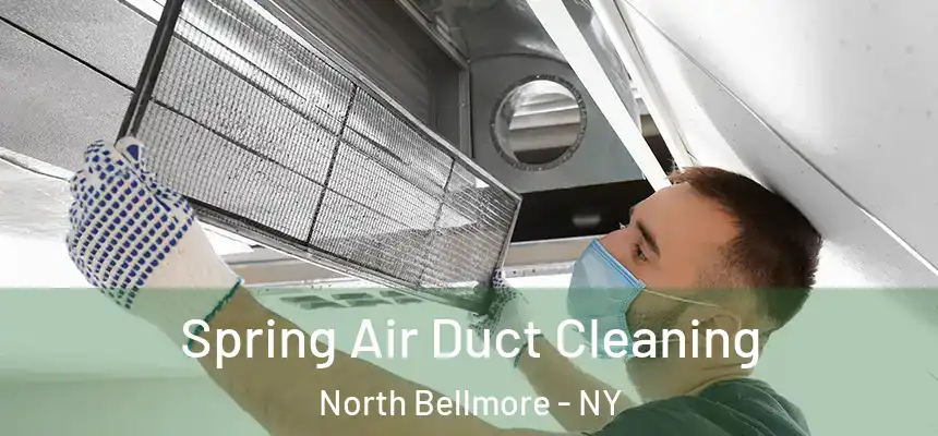  Spring Air Duct Cleaning North Bellmore - NY